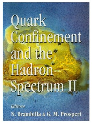 cover image of Quark Confinement and the Hadron Spectrum Ii